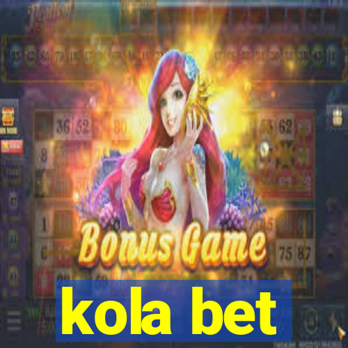 kola bet